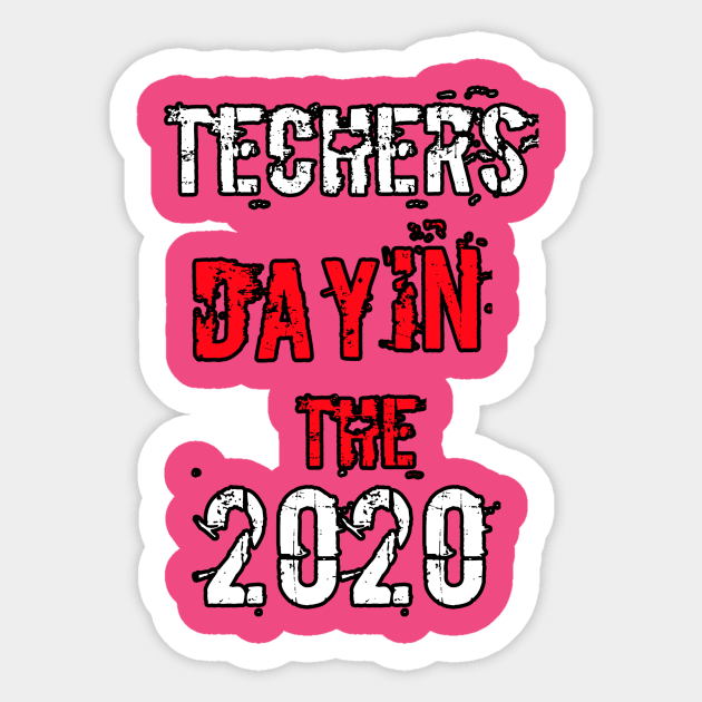 Teachers day in the 2020 Sticker by Abdo Shop